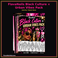 FlavaNails Black Culture and Urban Vibes Pack cover