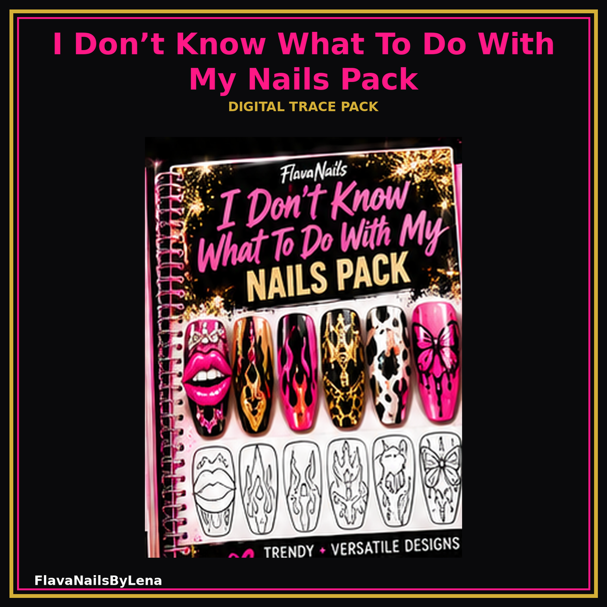 FlavaNails I Don't Know What To Do With My Nails Pack cover